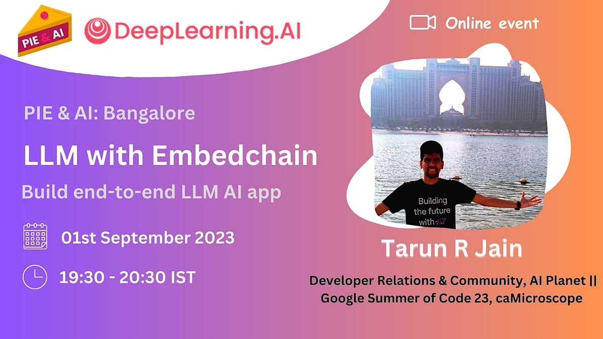 Pie & AI Bangalore Build endtoend LLM app using Embedchain on