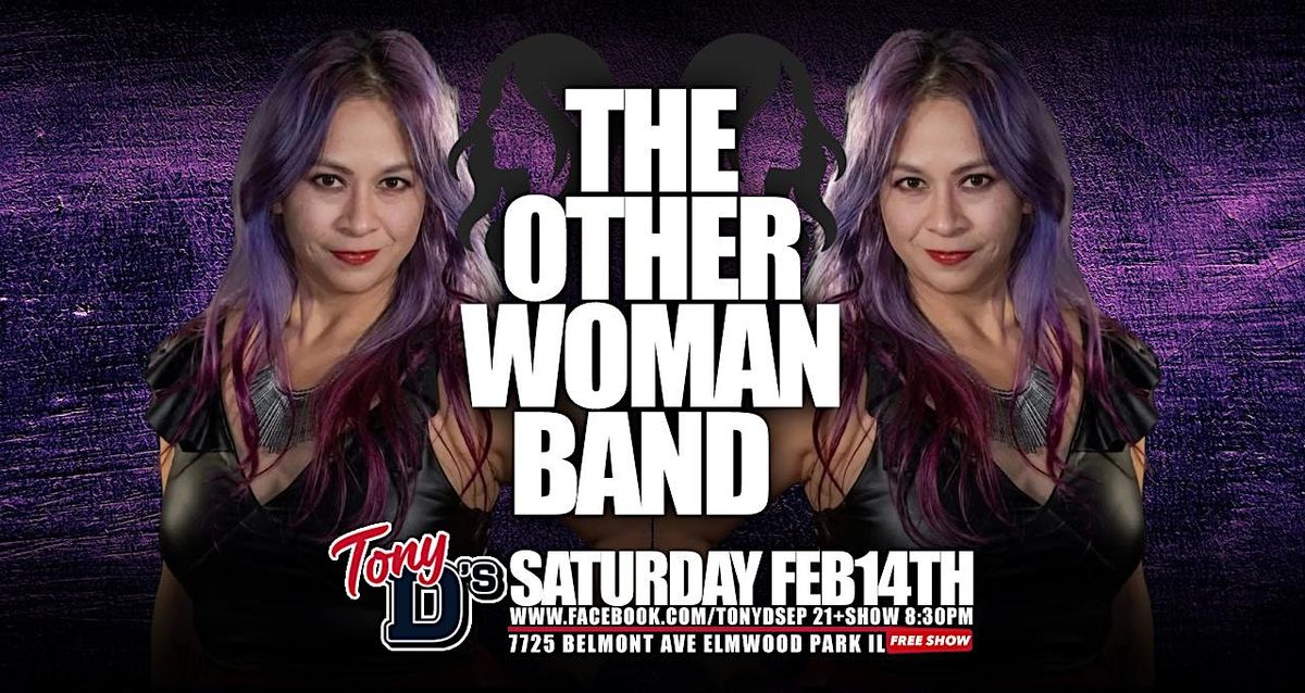 Valentine's Day w/ The Other Woman Band at Tony D's, 14 February | Event in Elmwood Park | AllEvents