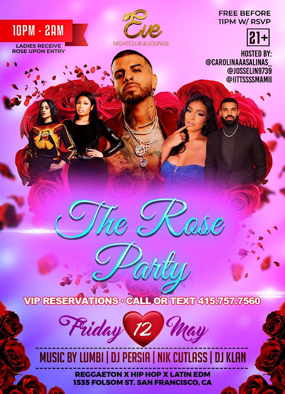 The Rose Party at Eve and Lounge 5.12.23, 1535 Folsom St, San