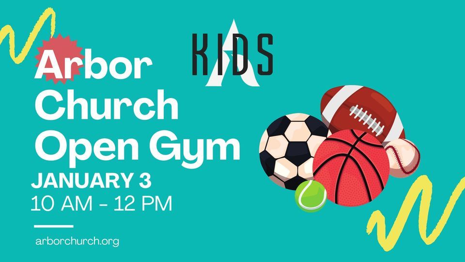 Arbor Church Open Gym, The Arbor Church, Spring Arbor, January 3 2024