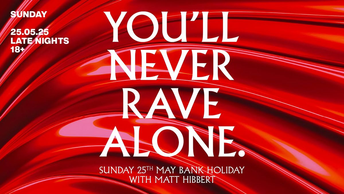 Baa Bar - You'll Never Rave Alone, 25 May | Event in Liverpool | AllEvents