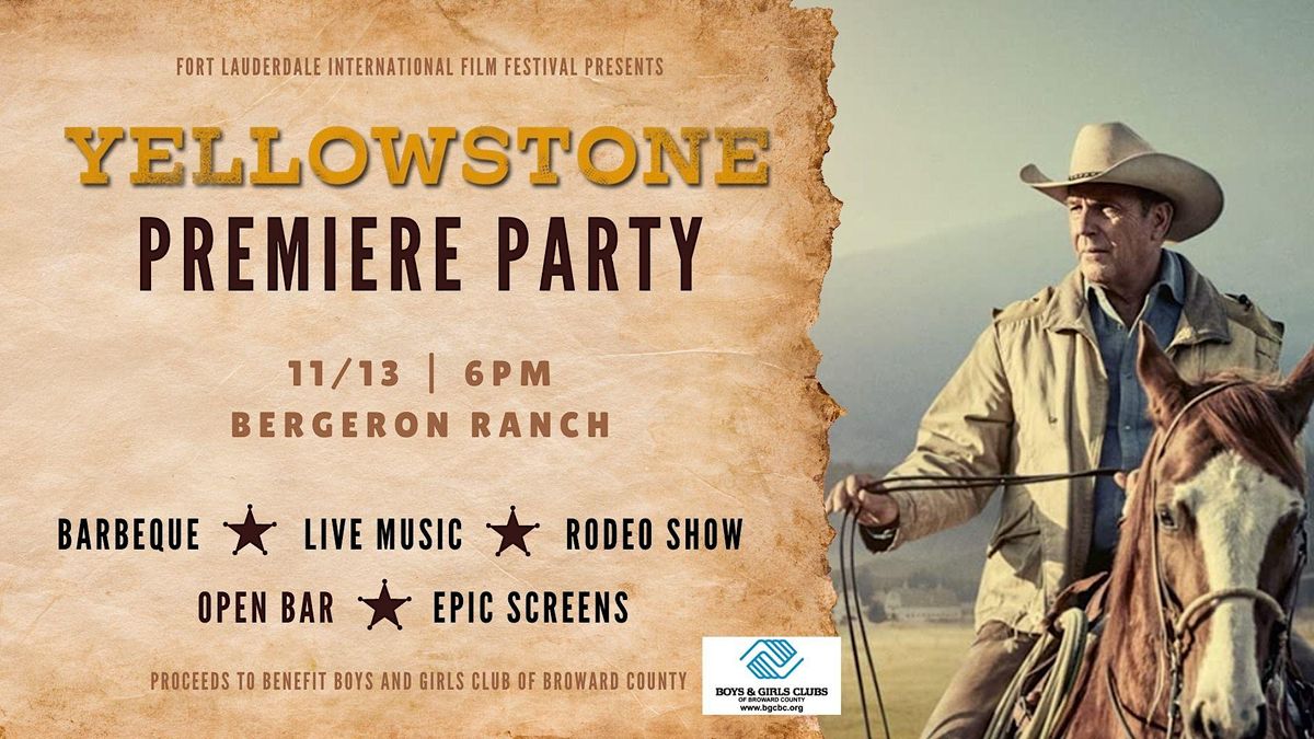 YELLOWSTONE Season Premiere Party Bergeron Green Glades West Ranch