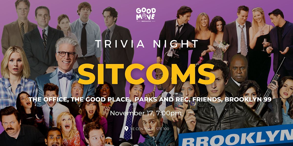 Sitcom Trivia Good Move Cafe Provo UT US Good Move By Snakes 