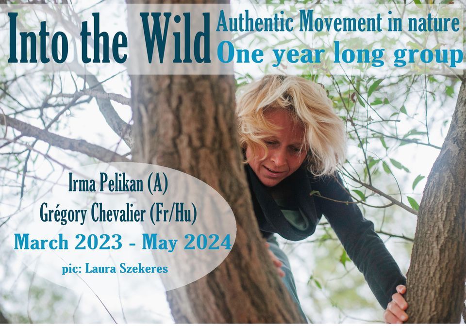 Into the Wild - One year, 5 modules, 23 March | Event in Budapest | AllEvents.in