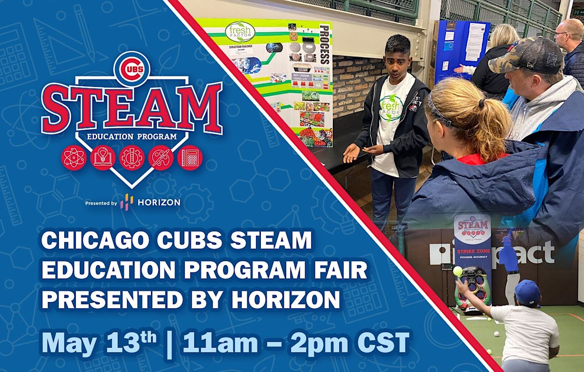 2023 Chicago Cubs STEAM Fair Presented By Horizon Therapeutics Wrigley 2023-chicago-cubs-steam-fair-presented-by-horizon-therapeutics-wrigley