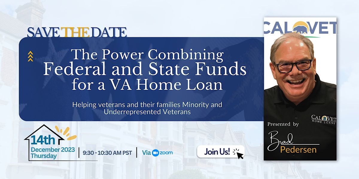CALVET: The Power Combining Federal and State Funds for a VA Home Loan ...