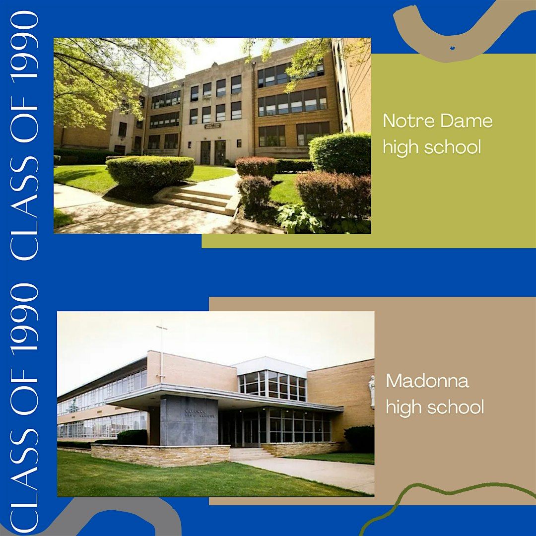 2025 - Notre Dame HS & Madonna HS for Girls - Class of 1990 - 35th Reunion, 2 August | Event in Mount Prospect