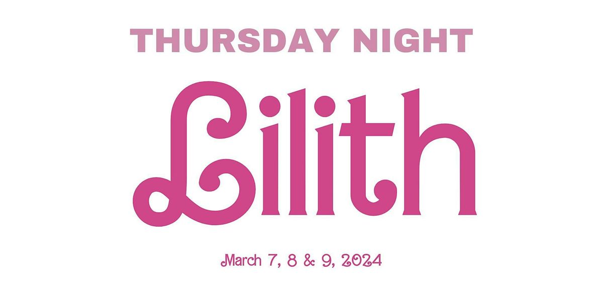 Lilith 2024 Thursday Night, Centre 64, Kimberley, 7 March 2024 AllEvents.in