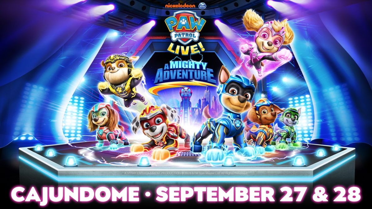 Paw Patrol Live! - Lafayette, 27 September | Event in Lafayette | AllEvents