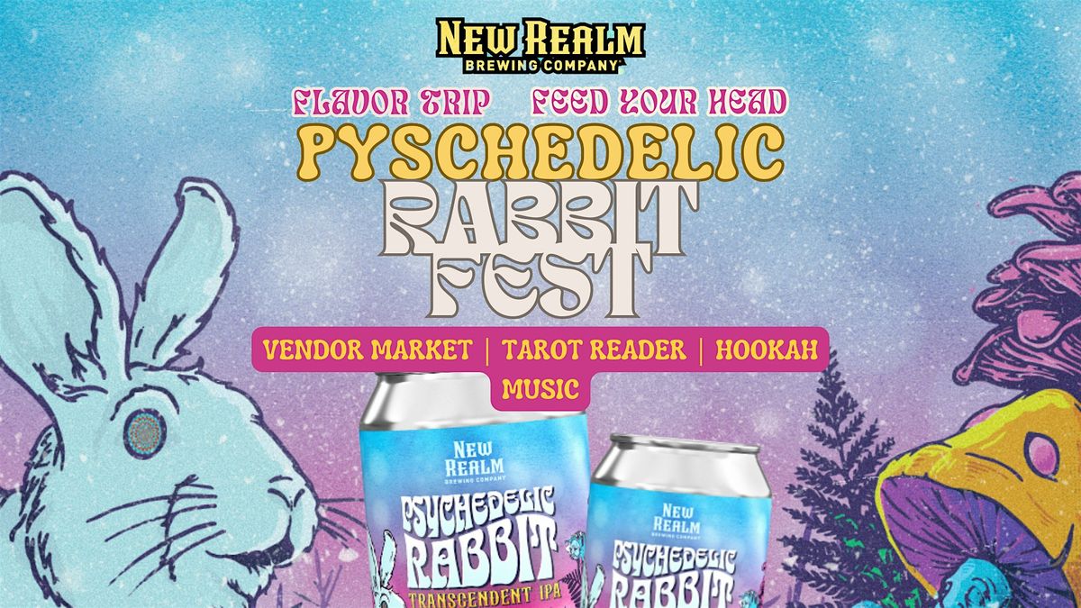 Psychedelic Rabbit Fest, New Realm Brewing Co., Island Park Drive ...