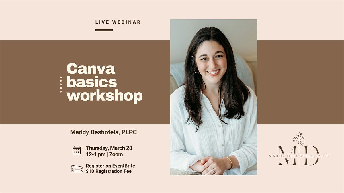 Canva basics workshop, March 28 2024 | Online Event | AllEvents