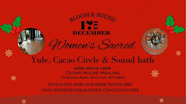 Women’s Sacred Yule, Cacao circle and Sound bath, 17 December | Event in Worthing | AllEvents.in