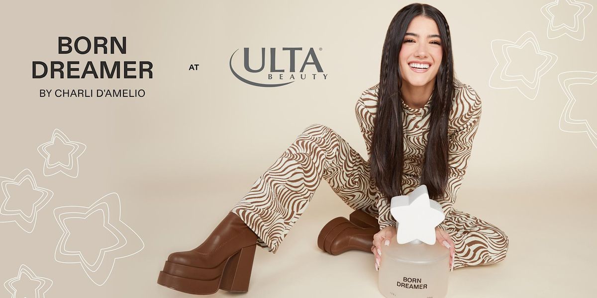 Born Dreamer by Charli DAmelio at Ulta Beauty, Ulta Beauty, El Segundo