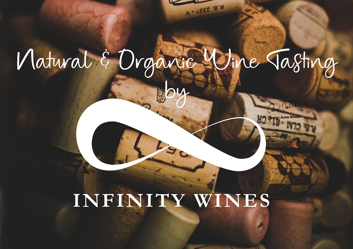 Natural & Organic Wine Tasting with Infinity Wines, Oneforty, Harrow
