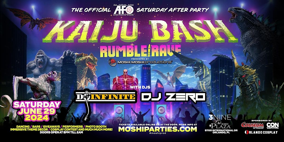 Anime Festival Orlando Official After Party -KAIJU BASH- Rumble & Rave ...