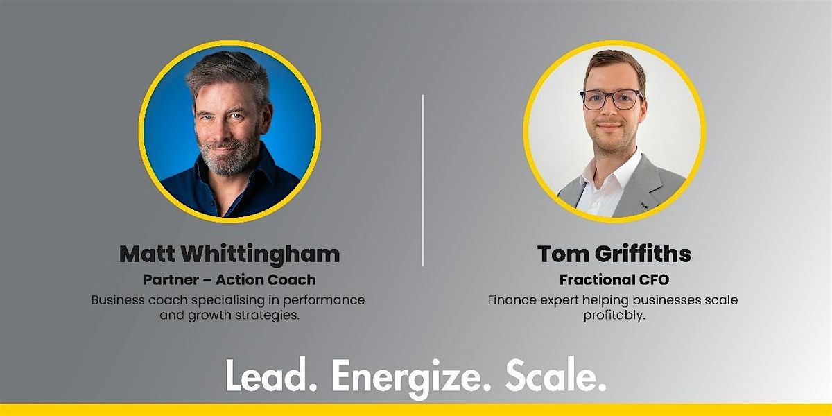 Lead. Energize. Scale:  Building High-Performance Teams & Profitable Growth, 13 January | Event in London