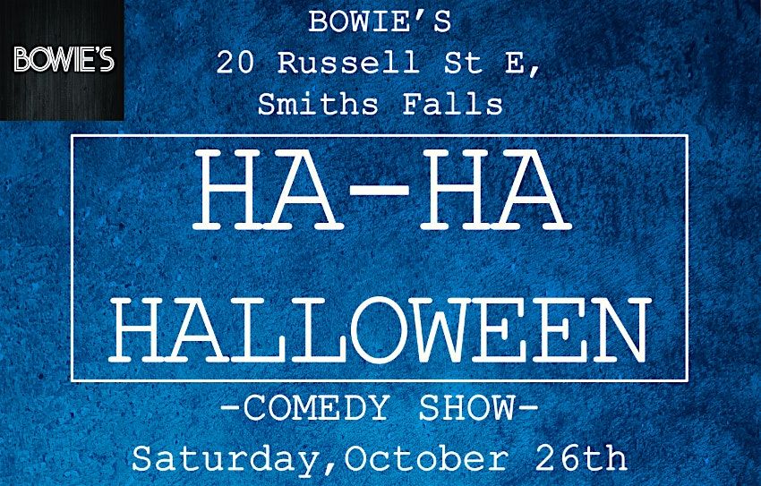 HA HA HALLOWEEN | Comedy Show, 26 October | Event in Smiths Falls | AllEvents