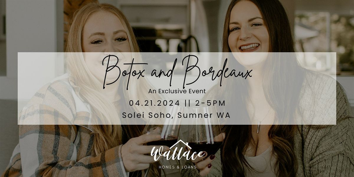 Botox and Bordeaux, Solei & Co. Day Spa Sumner, 21 April 2024
