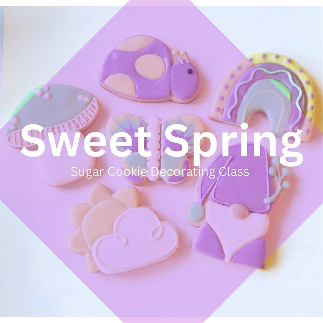 7 PM - Sweet Spring Lemonality Sugar Cookie Decorating Class (Liberty ...