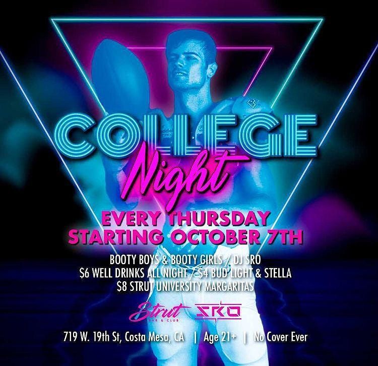 STRUT OC Presents College Night 21+, STRUT Bar & Club, Costa Mesa