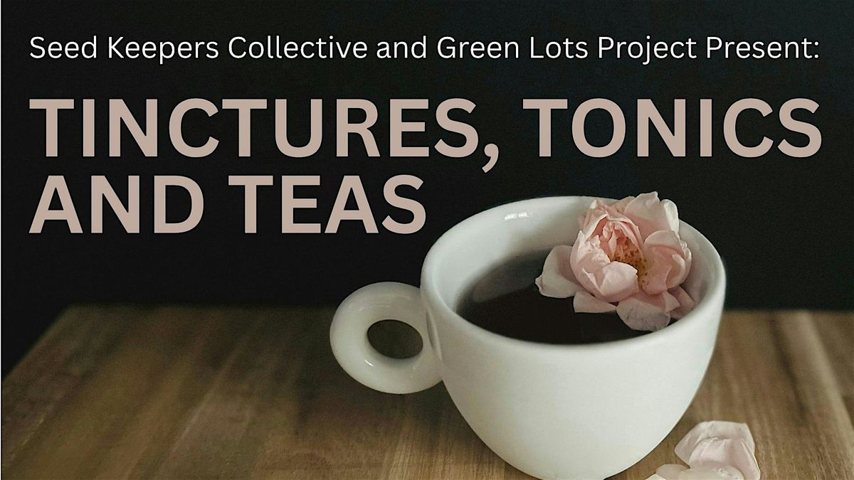 Tinctures, Tonics and Teas, 13 September | Event in Chicago | AllEvents