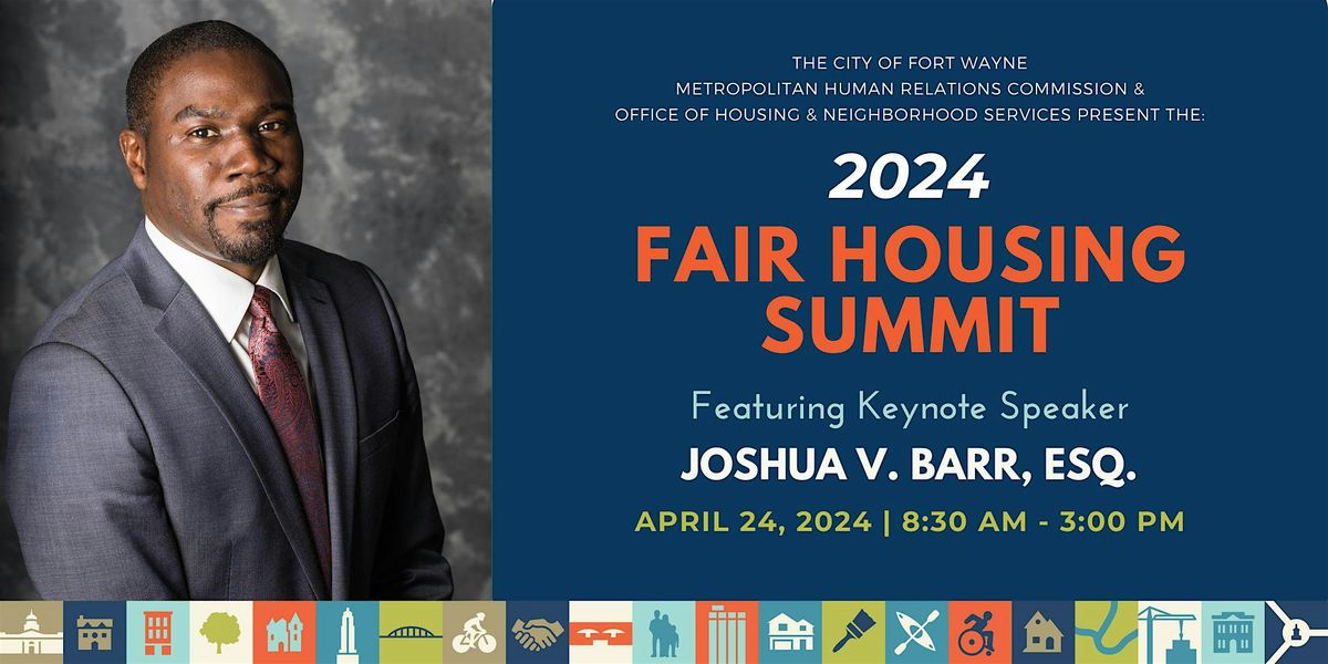 2024 Fair Housing Summit Allen County War Memorial Coliseum Fort
