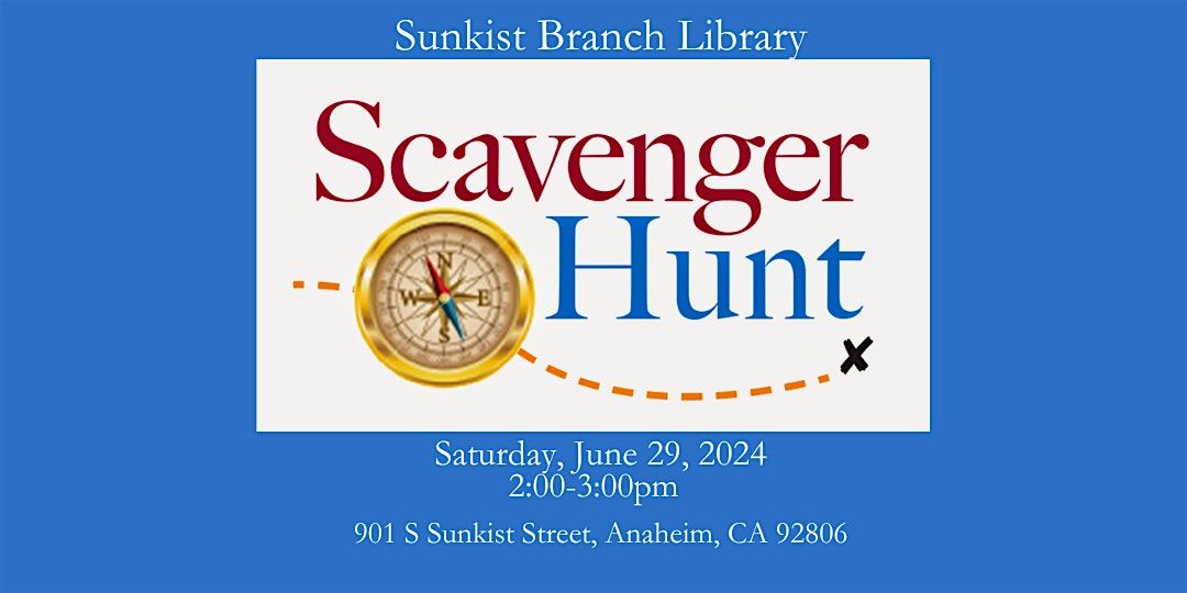 Scavenger Hunt Mystery Adventure, Sunkist Branch Library, Anaheim, 29 June 2024 AllEvents.in