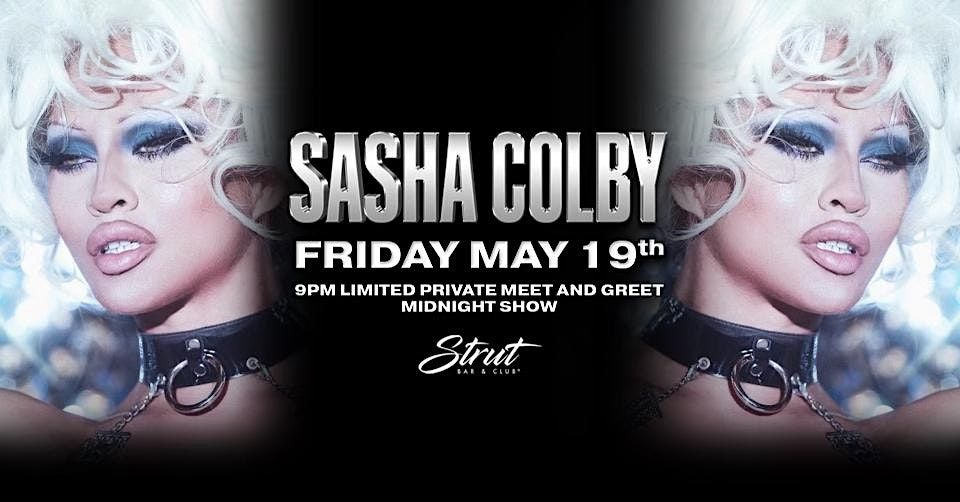 SASHA COLBY Live at STRUT!, STRUT Bar & Club, Costa Mesa, May 19 to May