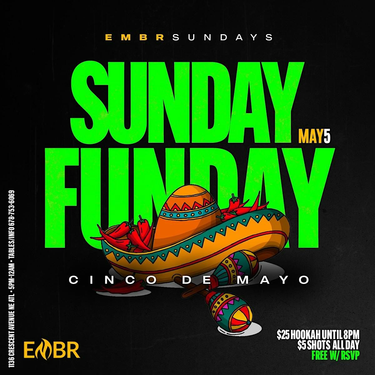ATL 1 CINCO DE MAYO FIESTA EMBR LOUNGE! TACO&TEQUILAS! Text 404919