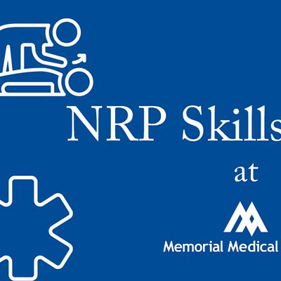 NRP Online Course/Live Instructor Checkoff, Memorial Medical Center ...