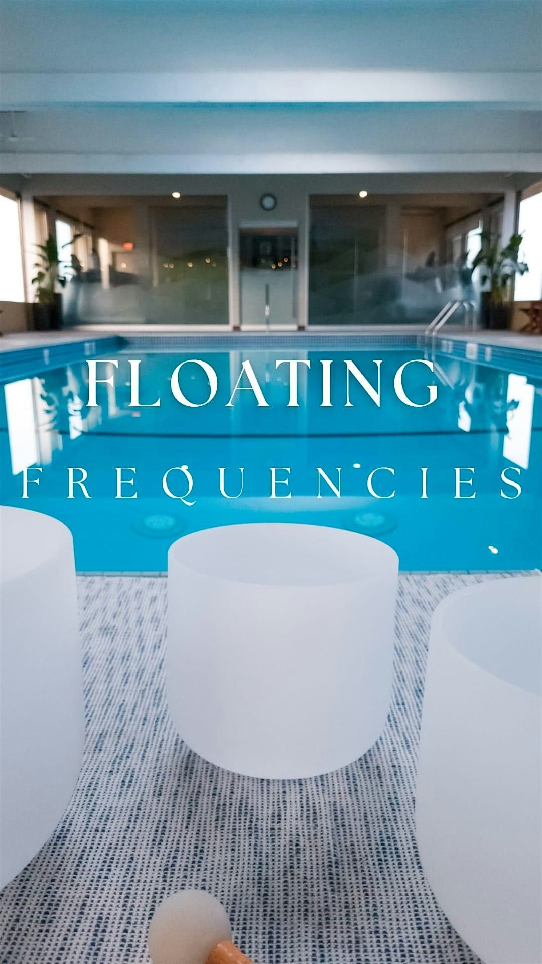Floating Frequencies Sound Bath at The Westin Calgary - July 20, 2024 ...