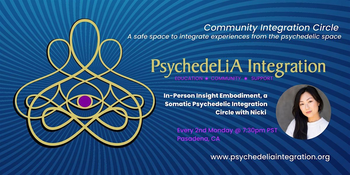 Pasadena Insight Embodiment Somatic Psychedelic Integration Circle | Event in Pasadena | AllEvents