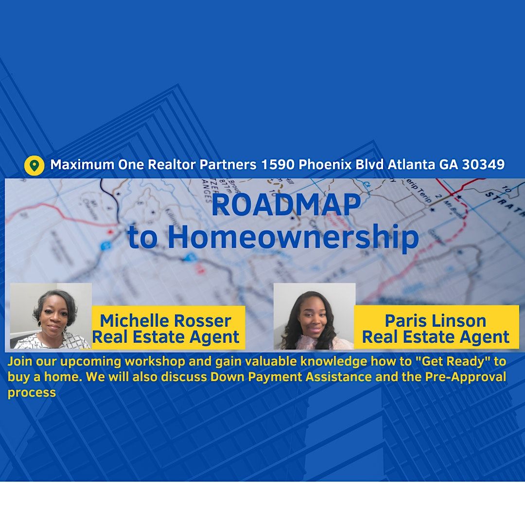 June Roadmap to Homeownership Maximum One Realtor Partners