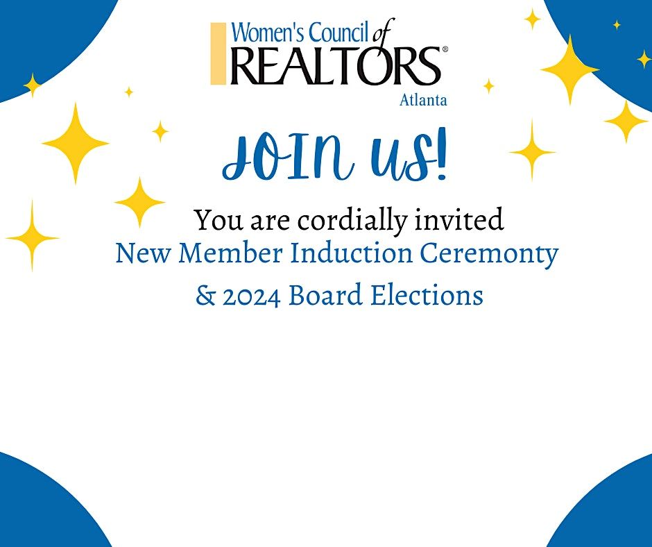 New Member Induction Ceremony & 2024 Board Elections, Atlanta Realtors