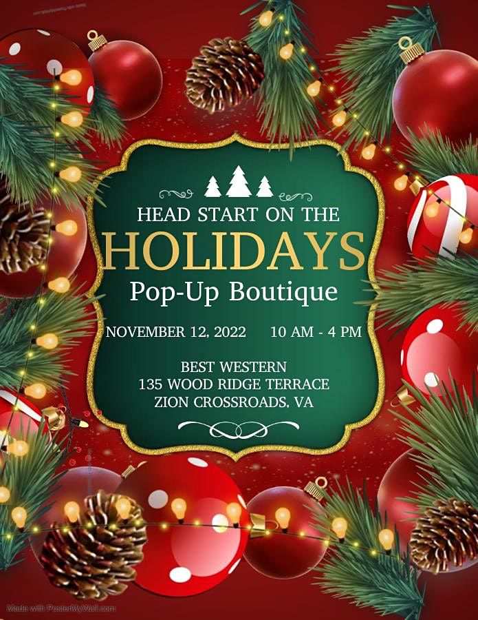Christmas At Crossroads 2022 Head Start On The Holidays Pop-Up Boutique, Best Western Plus Crossroads  Inn & Suites -, Zion Crossroads, November 12 2022 | Allevents.in