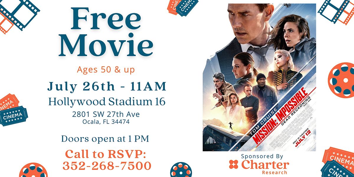 FREE MOVIE 50 & Up "Mission Impossible" at Hollywood Stadium, Regal