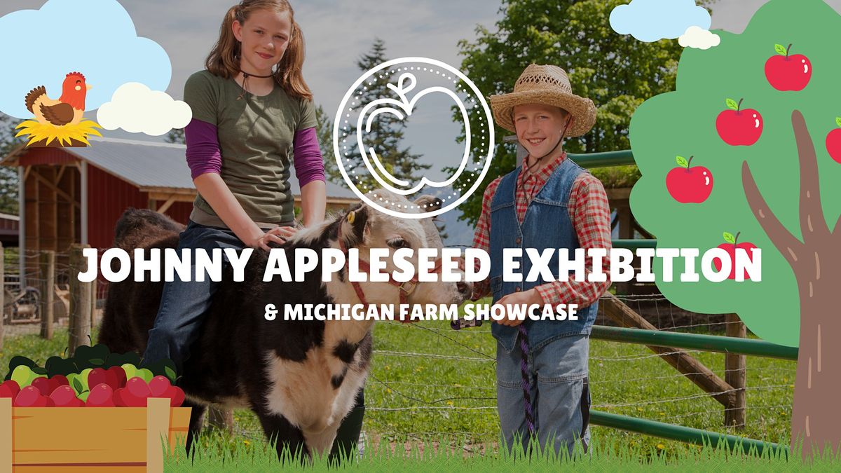 Johnny Appleseed Showcase Exhibition The Discovery Center Mount Clemens October 1 To November 27 Allevents In Ranching Cattle Events November 2022