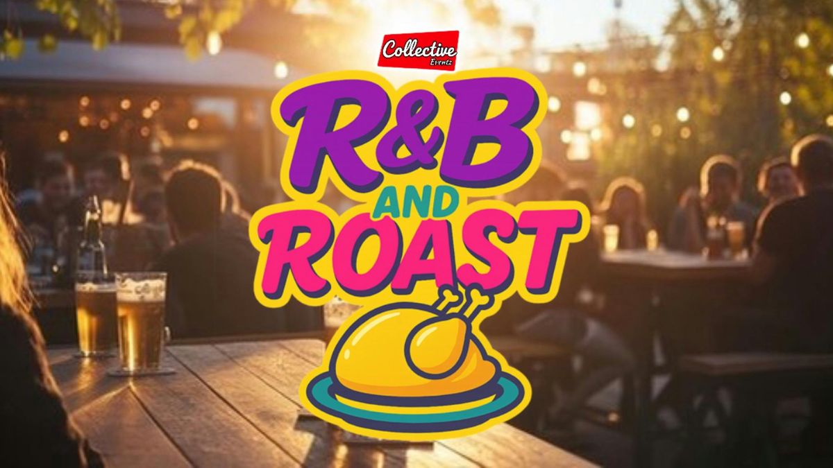 R&amp;B And Roast : July 27th - Sept 28th, 27 July | Event in Harrow | AllEvents