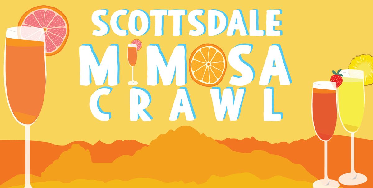 Scottsdale Mimosa Crawl Bar Crawl in Old Town!, The BEST Bars in Old