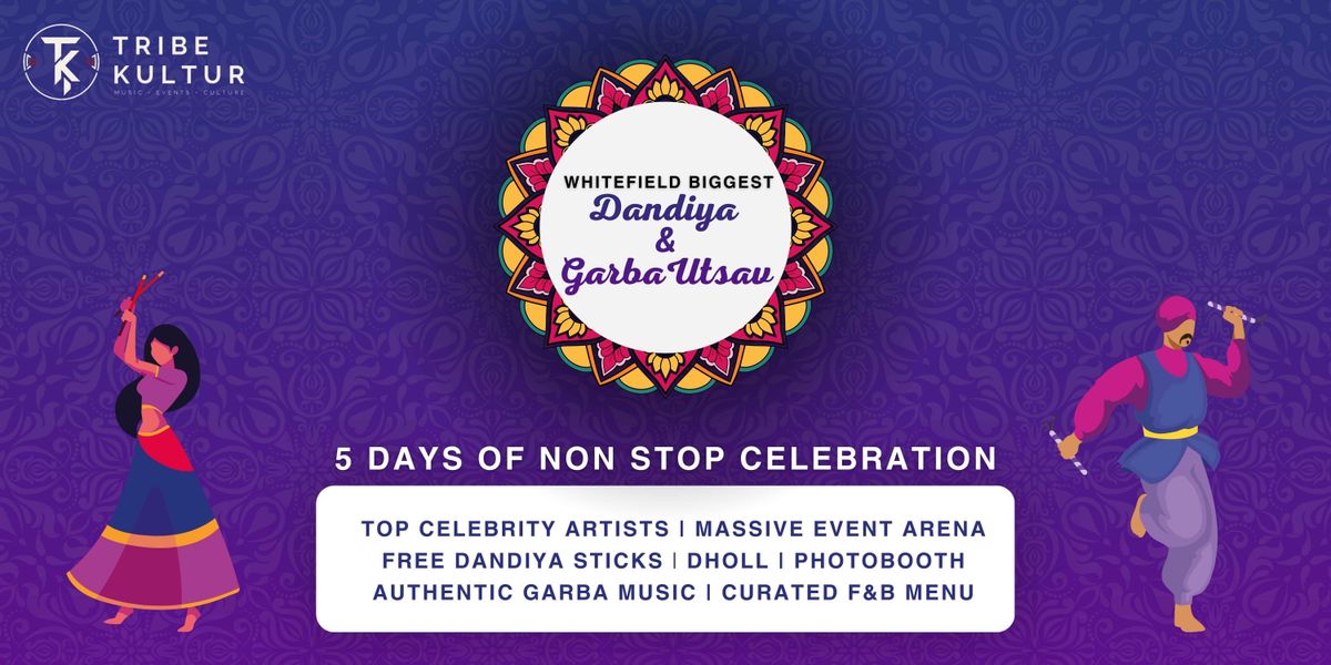 Whitefield Biggest Dandiya & Garba Utsav