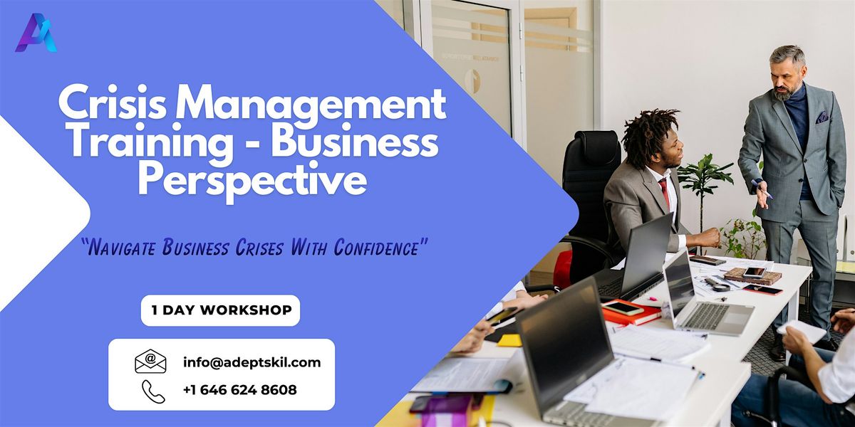 Crisis Management - Business Perspective | Guelph, ON | 1 Day Workshop