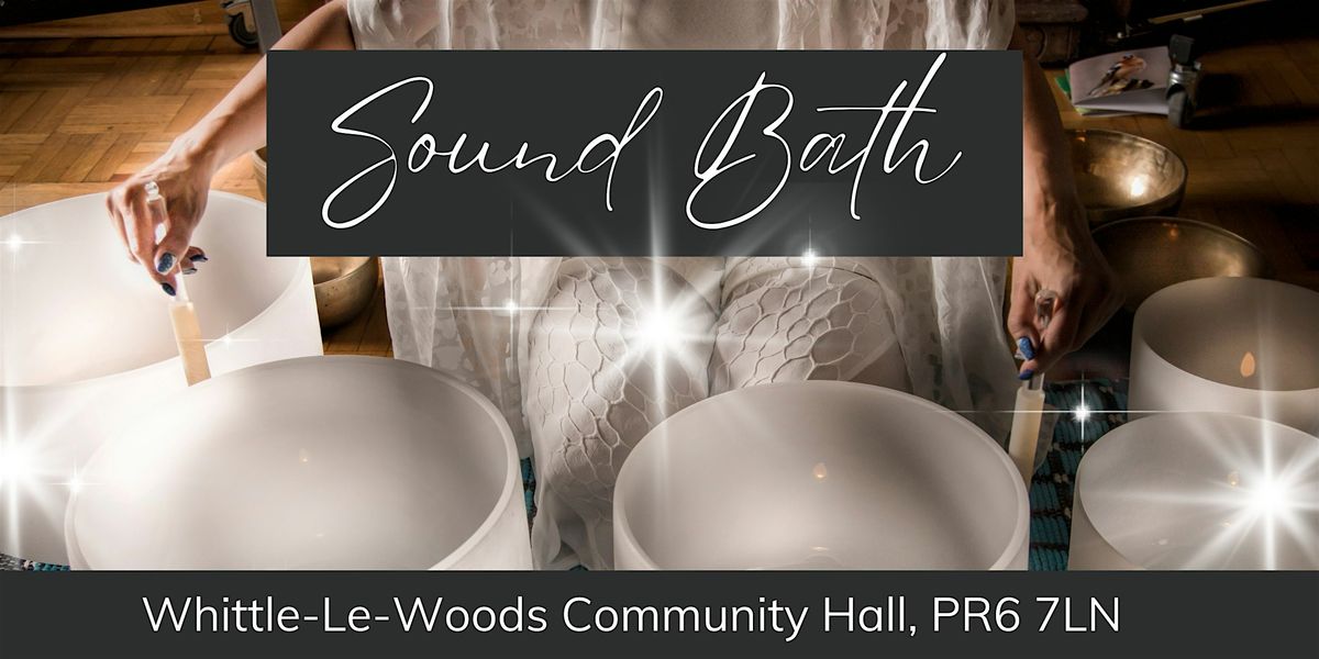 Sound Bath Meditations | Event in Whittle-le-Woods | AllEvents