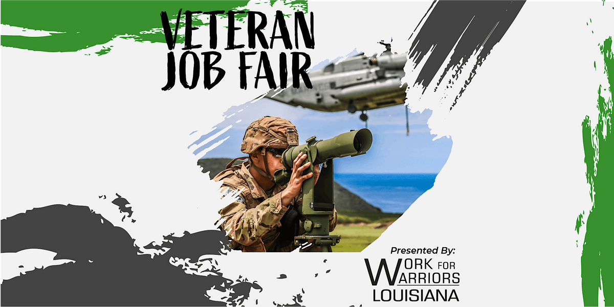Work for Warriors Veteran Job Fair, 400 E Stoner Ave, Shreveport, July