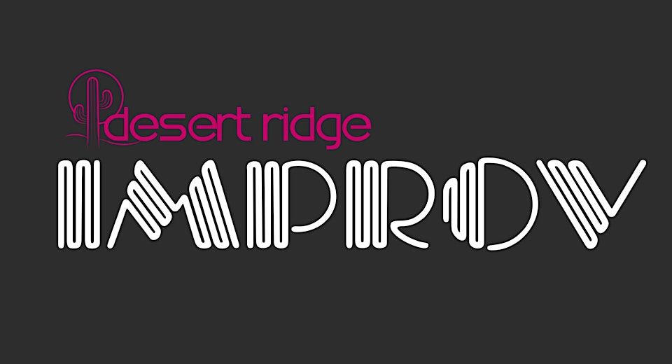 Limited FREE Tickets To Desert Ridge Improv Comedy Madness Show, CB ...