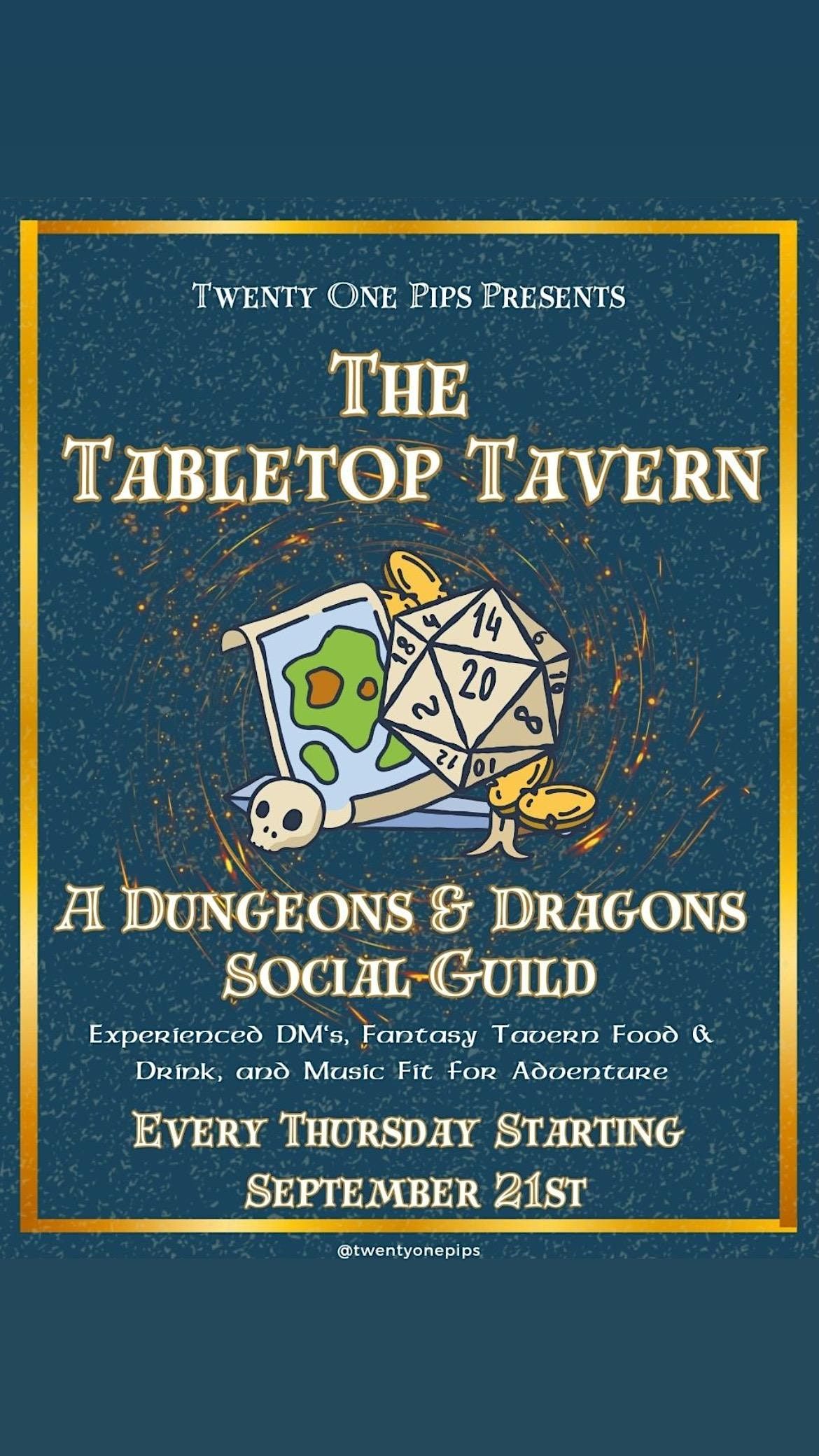 The Table Top Tavern A Dungeons and Dragons Extravaganza, Twenty One
