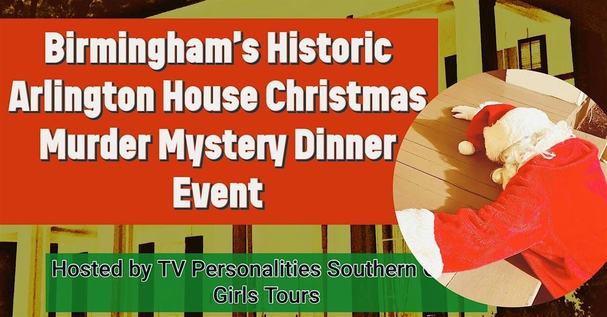 Christmas M**der Mystery Dinner Event at Birmingham’s  Arlington House, 19 December | Event in Birmingham