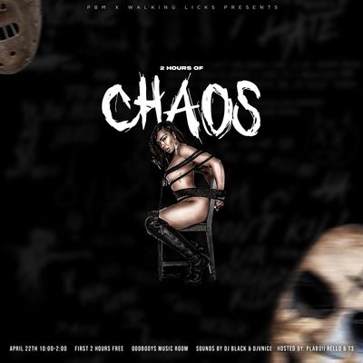 2 Hours Of Chaos
