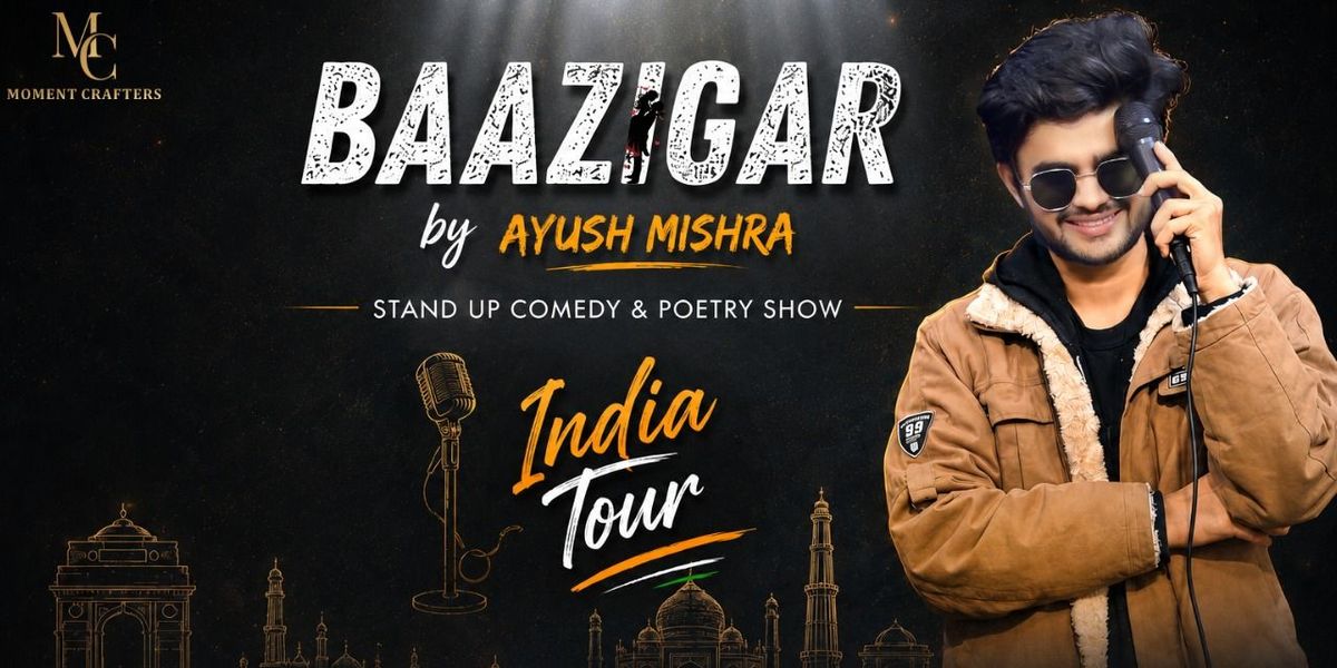 BAAZIGAR by Ayush Mishra