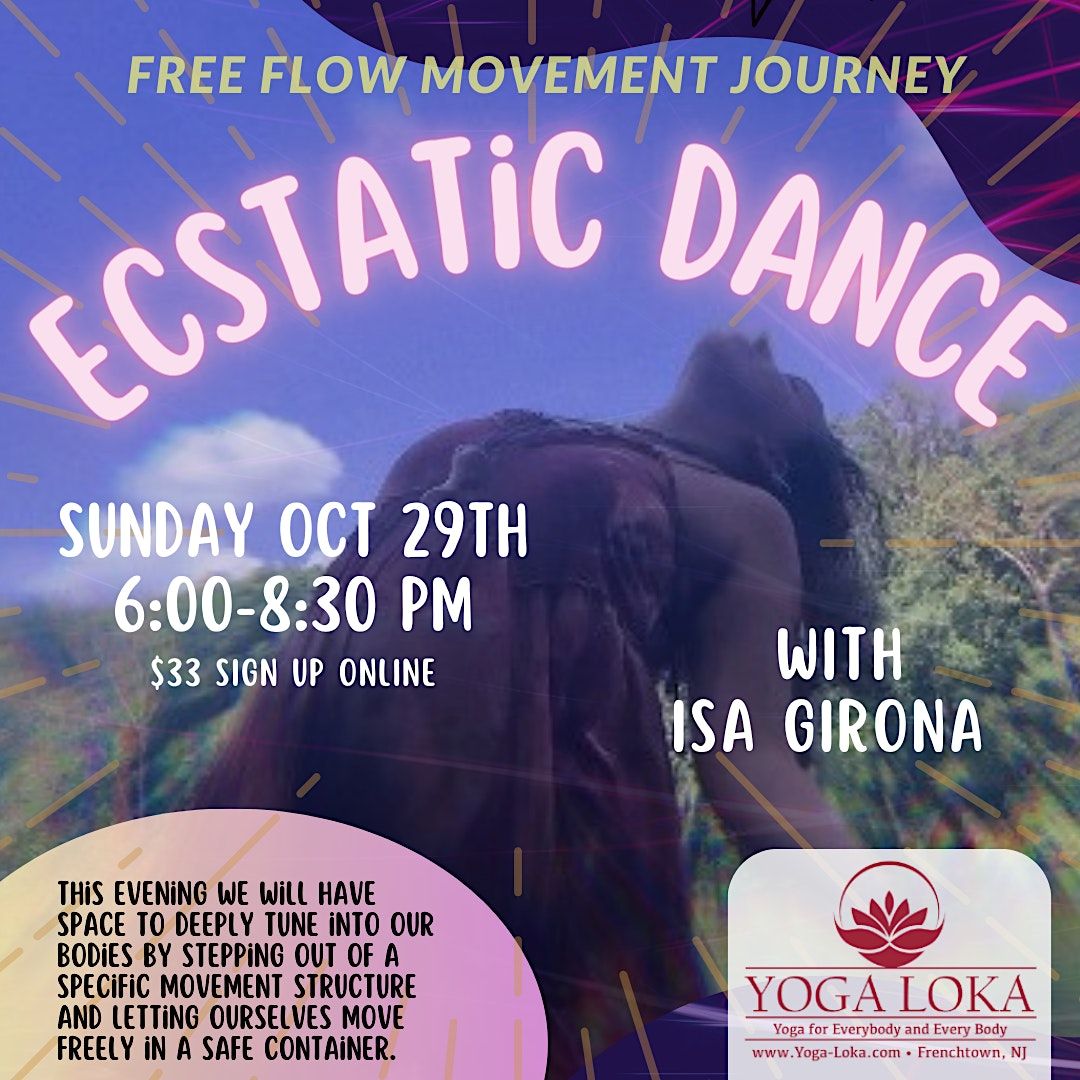 Ecstatic Dance, Yoga Loka, Frenchtown, October 29 2023 AllEvents.in