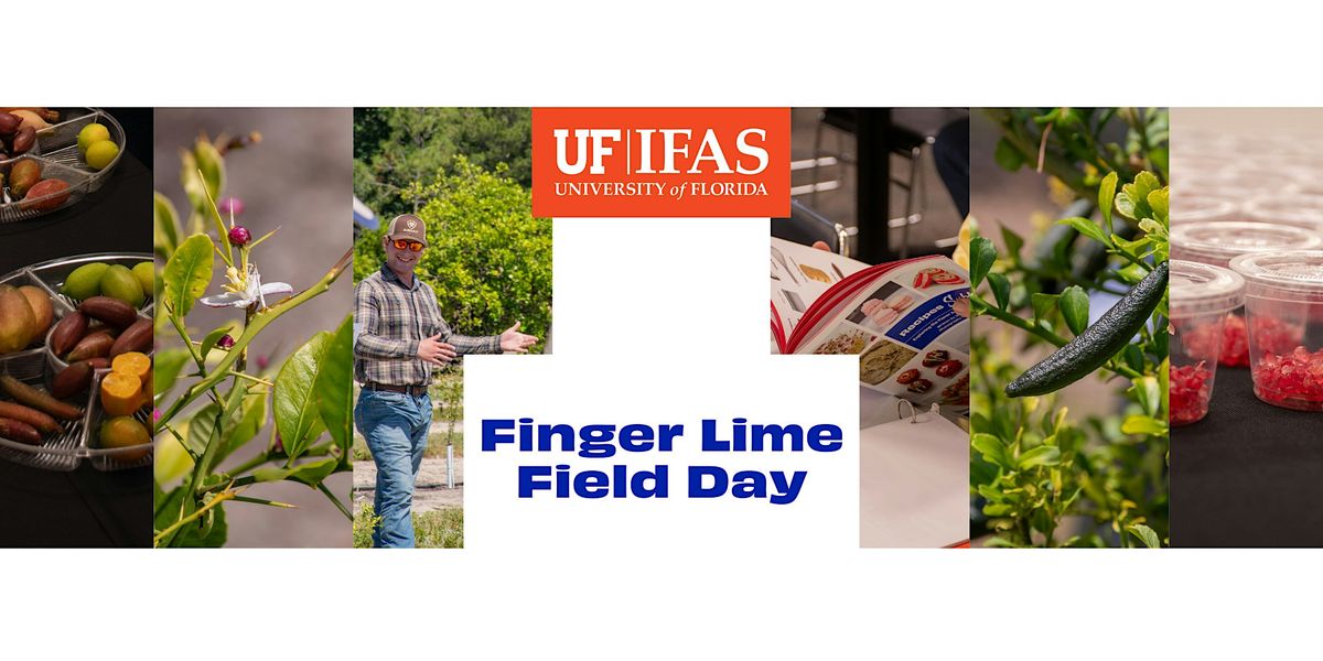 UF/IFAS Finger Lime Field Day, University of Florida/IFAS Plant Science ...